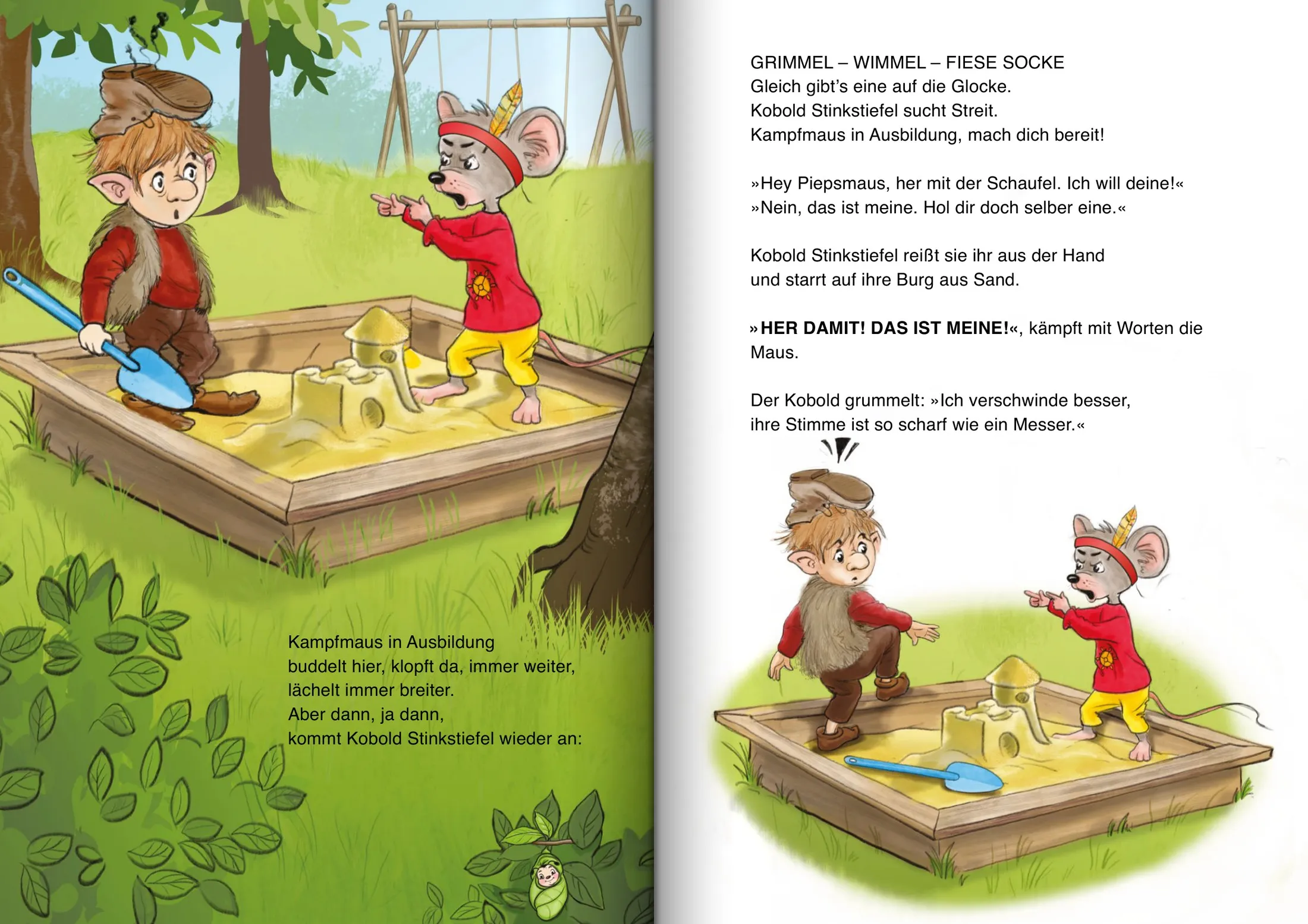 Doppelseite aus dem Buch: Dieselbe Sandkasten-Szene wie am Anfang, aber die Maus trägt jetzt ein rotes Shirt mit Stirnband, steht aufrecht und zeigt mit dem Finger auf Kobold Stinkstiefel, der zurückweicht.